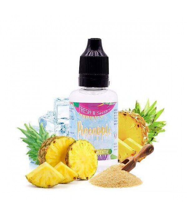 Concentré Pineapple 30 mL - Fresh & Sweet